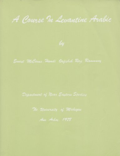 A course in Levantine Arabic (9780916798079) by McCarus, Ernest N