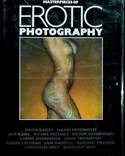9780916800130: Masterpieces of Erotic Photography