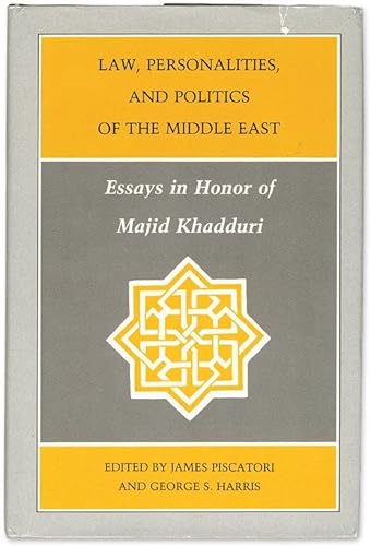 Stock image for Law, Personalities, And Politics Of The Middle East: Essays In Honor Of Majid Khadduri for sale by Magus Books Seattle
