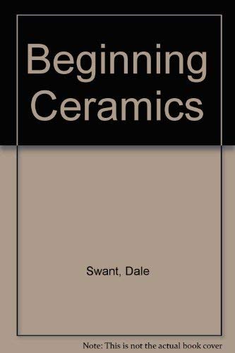 Stock image for Beginning Ceramics for sale by HPB-Emerald