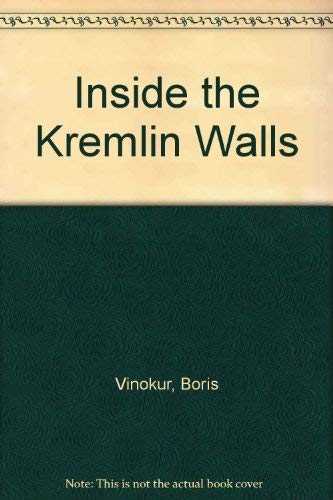 Imagen de archivo de Inside the Kremlin Walls (English and Russian Edition) a la venta por Irish Booksellers