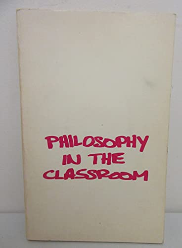 Imagen de archivo de Philosophy in the classroom a la venta por Better World Books