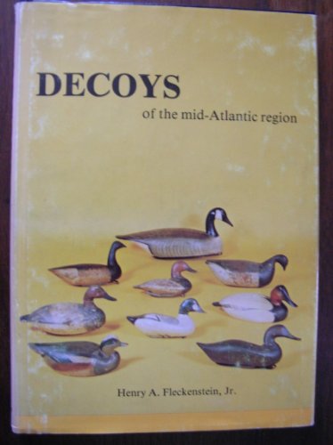 9780916838249: Decoys of the Mid-Atlantic Region