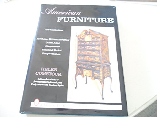 Imagen de archivo de American Furniture : Seventeenth, Eighteenth and Nineteenth Century Styles a la venta por Better World Books