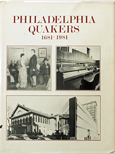 Philadelphia Quakers, 1681-1981 : A Tercentenary Family Album