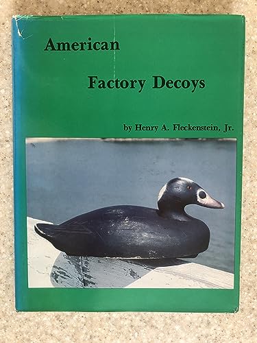 9780916838539: American Factory Decoys