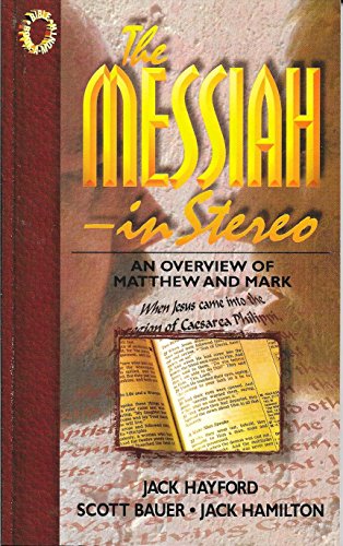 Stock image for The Messiah - In Stereo: An Overview of Matthew and Mark (Bible Book-a-Month Study) for sale by ThriftBooks-Dallas