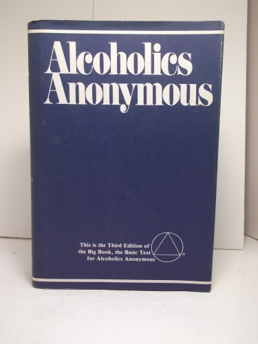 Imagen de archivo de Alcoholics Anonymous: The Story of How Many Thousands of Men and Women Have Recovered from Alcoholism/B-1 a la venta por ThriftBooks-Reno