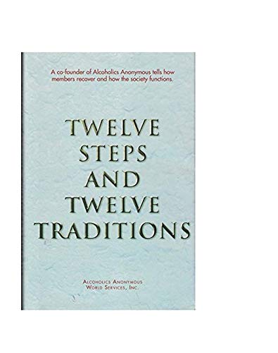9780916856014: Twelve Steps and Twelve Traditions