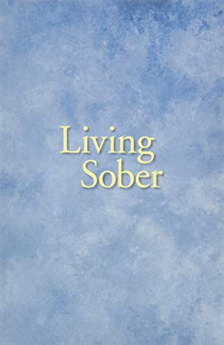 Imagen de archivo de Living Sober a la venta por Reuseabook