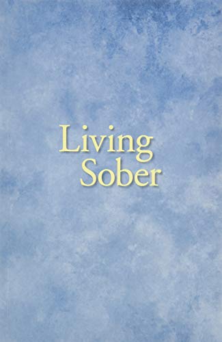 Stock image for Living Sober Trade Edition for sale by Better World Books