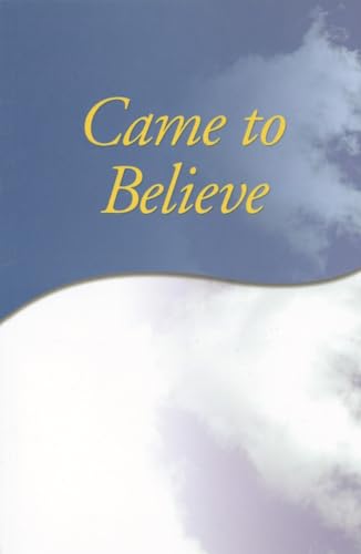 9780916856052: Came to Believe Trade Edition
