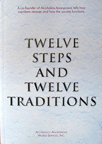 Beispielbild fr Twelve Steps and Twelve Traditions zum Verkauf von Wonder Book