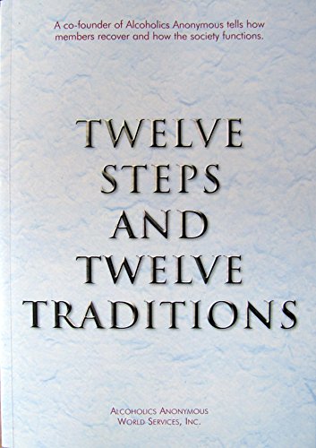 Imagen de archivo de Twelve Steps and Twelve Traditions a la venta por ThriftBooks-Reno