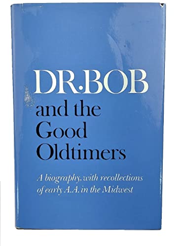 Beispielbild fr Dr. Bob and the Good Oldtimers zum Verkauf von gwdetroit