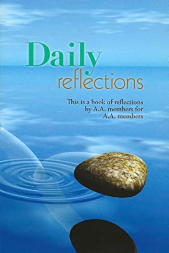 Stock image for Daily Reflections: A Book of Reflections by A.A. Members for A.A. Members for sale by Save With Sam