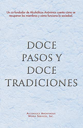 9780916856427: Twelve Steps and Twelve Traditions: Spanish Edition