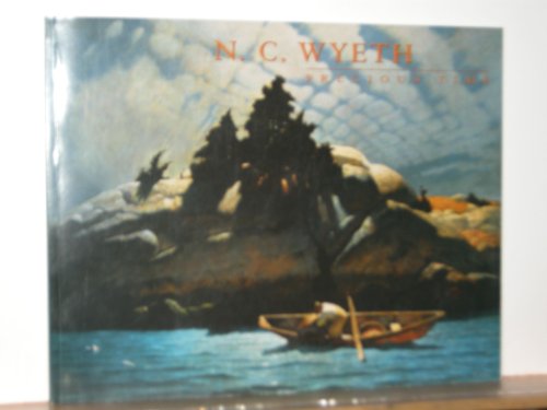 Stock image for N.C. Wyeth, Precious Time for sale by Gil's Book Loft