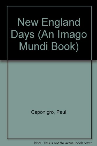 Stock image for New England Days (An Imago Mundi Book) for sale by Lupine Ledge Books