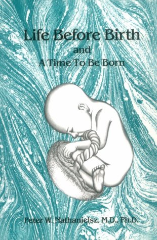 Beispielbild fr Life Before Birth and a Time to Be Born zum Verkauf von HPB-Emerald