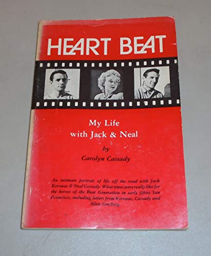 Beispielbild fr Heart Beat: My Life With Jack and Neal zum Verkauf von Wonder Book