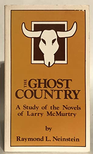 Imagen de archivo de The ghost country: A study of the novels of Larry McMurtry (Modern authors monograph series) a la venta por Wonder Book