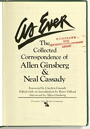 Beispielbild fr As Ever: The Collected Correspondence of Allen Ginsberg & Neal Cassady zum Verkauf von Moe's Books