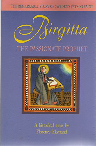 Imagen de archivo de Birgitta The Passionate Prophet a la venta por Biblio Pursuit