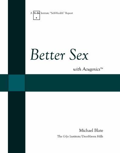 Stock image for Better Sex with Acugenics for sale by Revaluation Books