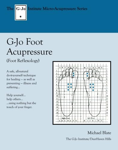 Imagen de archivo de G-Jo Foot Acupressure: Micro-Acupressure Series (The G-Jo Institute Self-Health Series) a la venta por HPB-Ruby