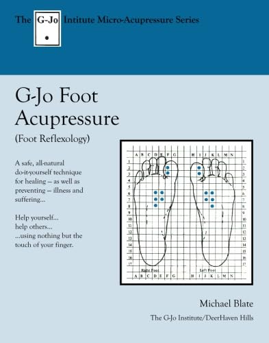 9780916878221: How to Heal Yourself Using Foot Acupressure: Foot Reflexology (The G-Jo Institute Self-Health Series)