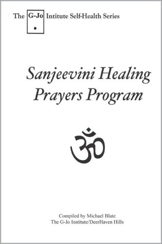 9780916878399: Sanjeevini Healing Prayer Program