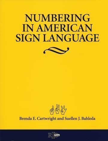 NUMBERING IN AMERICAN SIGN LANGUAGE (9780916883355) by REGISTRY OF INTERPRETERS FOR THE DEAF