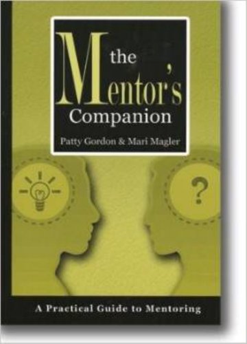 Stock image for The Mentor's Companion A Practical Guide to Mentoring for sale by HPB-Red