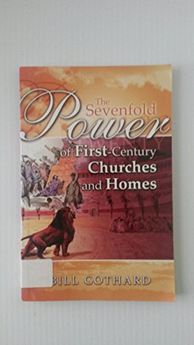 Beispielbild fr The Sevenfold Power of First Century Churches and Homes zum Verkauf von Gulf Coast Books