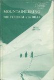 Beispielbild fr Mountaineering Freedom of the Hills 3ED zum Verkauf von Jenson Books Inc