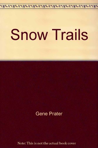 9780916890407: Snow Trails: Ski and Snow Routes in the Cascades