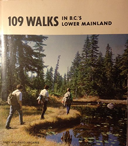 Stock image for 109 Walks in B.C.'s Lower Mainland for sale by ThriftBooks-Atlanta