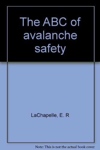 Imagen de archivo de The Abc of Avalanche Safety a la venta por Vashon Island Books