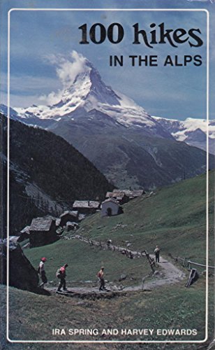 Beispielbild fr 100 hikes in the Alps zum Verkauf von Wonder Book