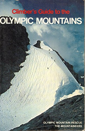 Imagen de archivo de Climber?s Guide to the Olympic Mountains a la venta por Half Price Books Inc.