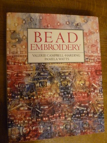 Beispielbild fr Bead Embroidery zum Verkauf von Half Price Books Inc.