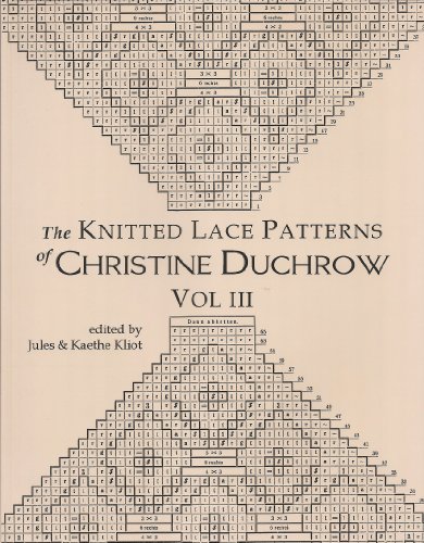 Beispielbild fr The Knitted Lace Patterns of Christine Duchrow, Vol. III zum Verkauf von Stillwater Books