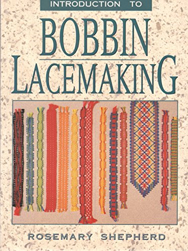 Beispielbild fr An Introduction to Bobbin Lace Making zum Verkauf von Goodwill Books