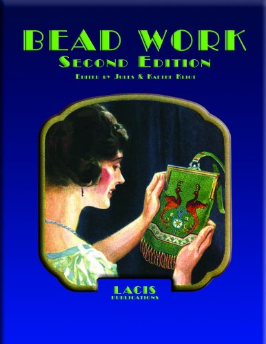 Imagen de archivo de Bead Work Second Edition: a Compilation of Original Early Twentieth Century Sources a la venta por Sessions Book Sales