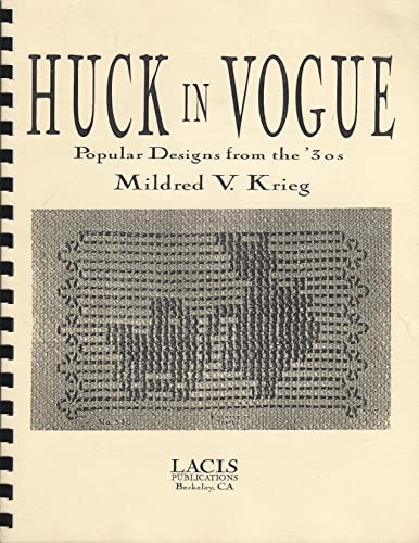 Beispielbild fr Huck in vogue: Popular designs from the '30s zum Verkauf von HPB-Red