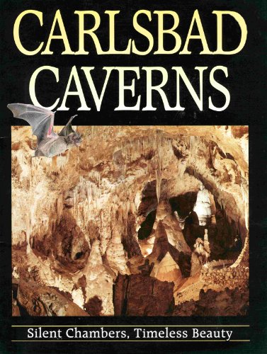 Imagen de archivo de Carlsbad Caverns National Park Silent Chambers, Timeless Beauty a la venta por ThriftBooks-Atlanta