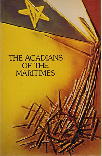 9780916910211: The Acadians of the Maritimes: Thematic Studies