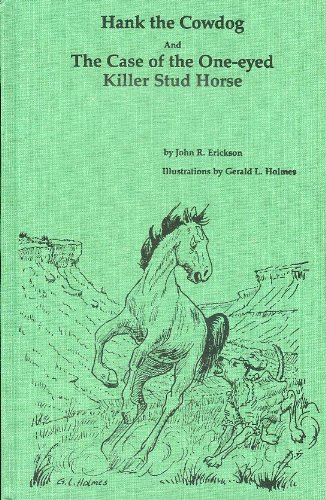 9780916941314: The Case of the One-Eyed Killer Stud Horse (Hank the Cowdog 8)