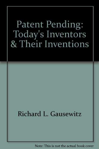 Beispielbild fr Patent Pending: Today's Inventors & Their Inventions zum Verkauf von Wonder Book